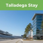 Best Talladega Hotels for Speedway Trips and County Escapes