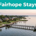 Where to Stay in Fairhope: A Guide for First-Time Visitors
