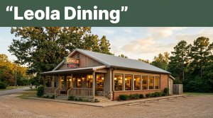 Best Restaurant in Leola Grant County Arkansas
