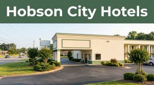Cheap Hotels Near Hobson City, Alabama: Where to Stay