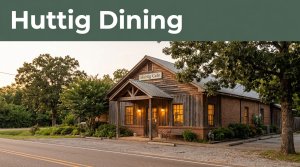 Dining Options and Restaurants in Huttig Arkansas