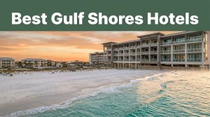 best hotel gulf shores