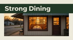 A small Arkansas restaurant glows at sunset beneath a Strong Dining headline.