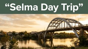 Selma Alabama attractions