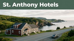 St Anthony NL hotels